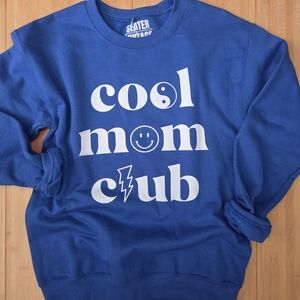 Blue 'Cool Mom Club' Sweatshirt